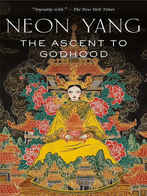 Title details for The Ascent to Godhood by Neon Yang - Wait list